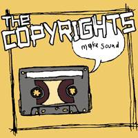 The Copyrights : Make Sound
